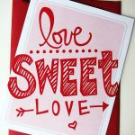Love Sweet Love Printables
